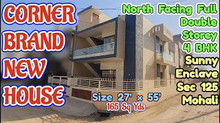 BRAND NEW CORNER 165 Yds 4BHK NORTH FACING HOUSE WITH MUMTY FULL DOUBLE Sunny Enclave Sec 125 Mohali