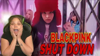 FIRST TIME HEARING BLACKPINK - ‘Shut Down’ M/V REACTION