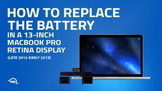 How to Replace the Battery in a MacBook Pro Retina 13-inch (late 2012 - early 2013) MacBookPro10,2