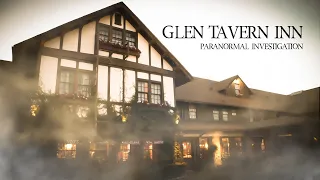 Glen Tavern Inn Paranormal Investigation