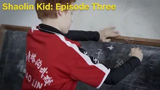Shaolin Kid Episode Three: Learning Chinese