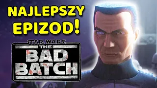 NAJLEPSZY ODCINEK Star Wars The Bad Batch!