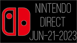 『RSS』Nintendo Direct 6.21.2023 + Deep Dive