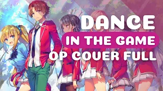Classroom of the elite OP 2 FULL - Dance in the game (Spanish cover) / Amanda Serey