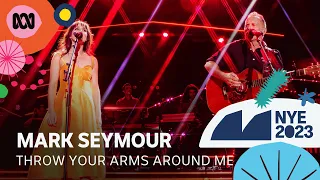 Mark Seymour - Throw Your Arms Around Me | Sydney New Year's Eve 2023 | ABC TV + iview