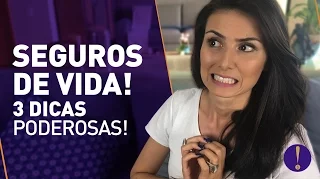 SEGURO DE VIDA: 3 DICAS PODEROSAS PRA NÃO JOGAR DINHEIRO NO LIXO! (Veja agora)