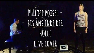 Bis ans Ende der Hölle - Philipp Poisel COVER (OST Das kalte Herz)