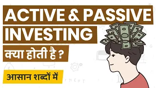 What is Active and Passive Investing Philosophies? Active vs Passive Investing Explained