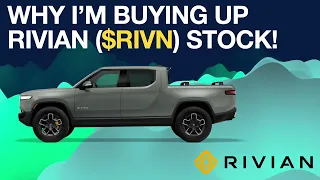 RIVIAN - Why I'm Buying Up $RIVN Stock !