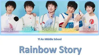 Yi An Middle School(易安中学)-彩虹物语(Rainbow Story)-(COLOUR CODED LYRICS CHI|PINYIN|ENG)