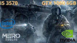 Metro  Exodus i5 3570 gtx 1060 6gb