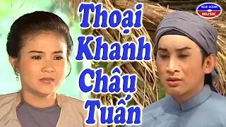 Cải Lương | Thoại Khanh Châu Tuấn (Kim Tử Long, Thanh Ngân)