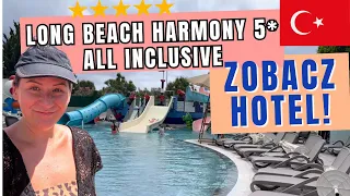 🇹🇷LONG BEACH HARMONY 5⭐️ Oaza spokoju nieopodal szaleństwa. Turcja All Inclusive.