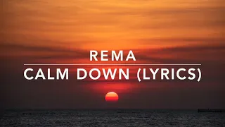 Rema - Calm Down (Lyrics) Imagine Dragons Mix