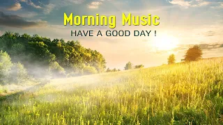 Beautiful Morning Music - Boost Positive Vibrations & Energy - Morning Meditation Music For Wake Up