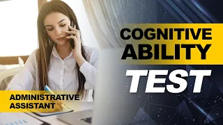 Cognitive Ability Test for Administrative Assistant: Questions and Answers