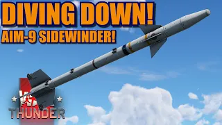 War Thunder Diving down on the AIM-9 Sidewinder! A bit of the history, how it works and the variants