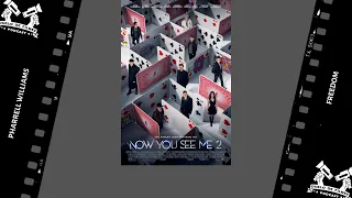 Now You See Me 2 / Truque de Mestre 2 (2016) - Pharrell Williams - Freedom