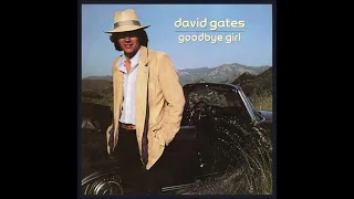 Goodbye Girl David Gates 1978