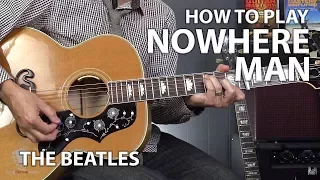 Nowhere Man by The Beatles - Beginner Guitar Lesson