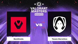 Sentinels vs Team Heretics | Карта 3 | VALORANT Champions Tour 2024: Masters Madrid