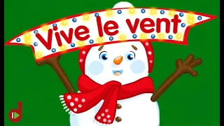 Vive le vent d'hiverⒹⒺⓋⒶ Chanson de Noël avec paroles pour les petits