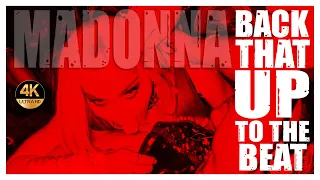 Madonna // BACK THAT UP TO THE BEAT · Music Video // Dan·K Edit // 4K