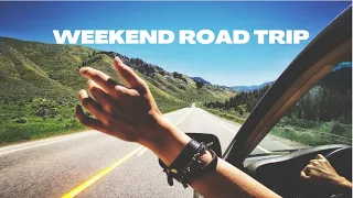 Chillout Playlist ~  Weekend Road Trip / Travel ☘️