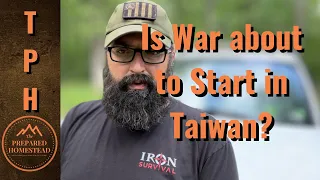 Is War about to Start in Taiwan?