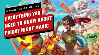 Magic: The Gathering - Everything You Need to Know About Friday Night Magic