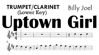 UPTOWN GIRL Billy Joel Trumpet Clarinet Lower Key Sheet Music Backing Track Partitura