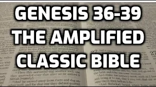 Genesis Chapters 36, 37, 38, and 39 Amplified Classic Audio Bible with Subtitles and Closed Caption