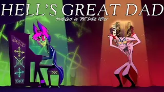 Hell's Greatest Dad |Hazbin Hotel| Extended Remix