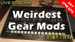 Live Stream #68 - Weirdest gear mods