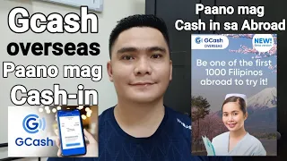 GCASH OVERSEAS PAANO MAG CASH IN | PAANO MAG CASH IN SA GCASH SA IBANG BANSA