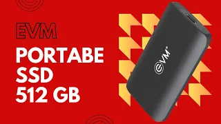 evm portable external ssd (512 Gb) unboxing and review