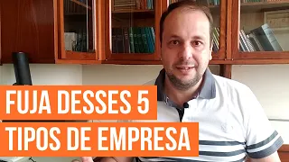 FUJA DESSES 5 TIPOS DE EMPRESA