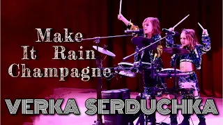 VERKA SERDUCHKA - Make it rain champagne (кавер Гарик и Маричка Кириченко)