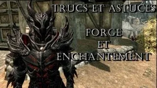 Skyrim - Trucs/Astuces | Forge et Enchantement