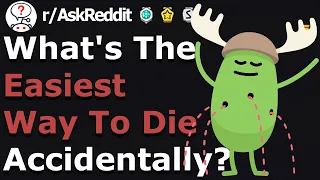 Funny Accidental Deaths That Actually Happened.. (r/AskReddit)