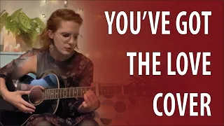 You've Got The Love   Florence and the Machine (Cover)