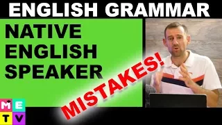 Native English Speaker Mistakes