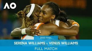 Serena Williams v Venus Williams Full Match | Australian Open 2003 Final