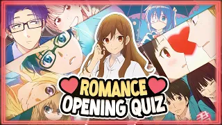 ROMANCE OPENING QUIZ [Super Easy - Super Hard] | 50 Openings