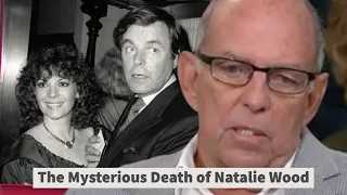 The Mysterious Death of Natalie Wood