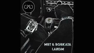 Bobkata & MBT - Lakom