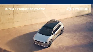 IONIQ 5 Production Process | Electric Vehicle Production | Hyundai