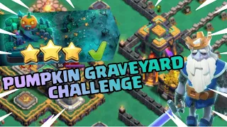 Easy 3 Star the Pumpkin Graveyard Challenge in Cash of Clans Tutorial