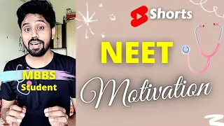 NEET Motivation  by MBBS student 🔥 #shorts