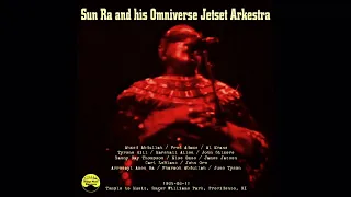 Sun Ra And His Omniverse Jetset Arkestra - 1985-08-11, Temple to Music, Providence, RI